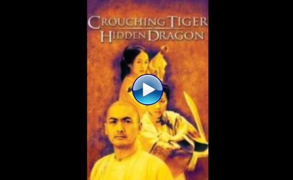 Crouching Tiger, Hidden Dragon (2000)