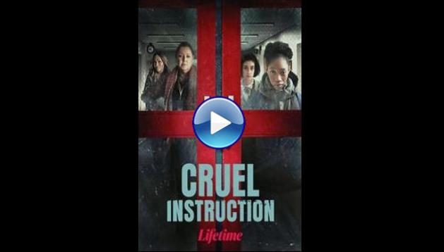 Cruel Instruction (2022)