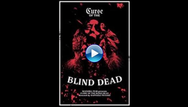 Curse of the Blind Dead (2020)