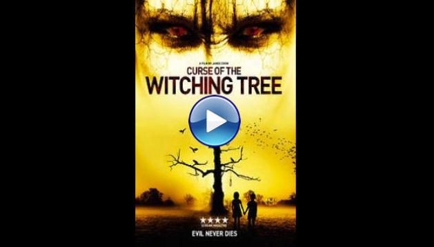 Curse of the Witching Tree (2015)