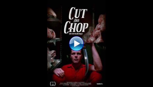 Cut and Chop (2020)