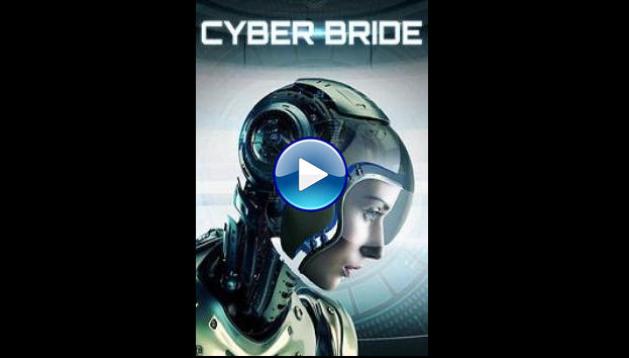 Cyber Bride (2019)