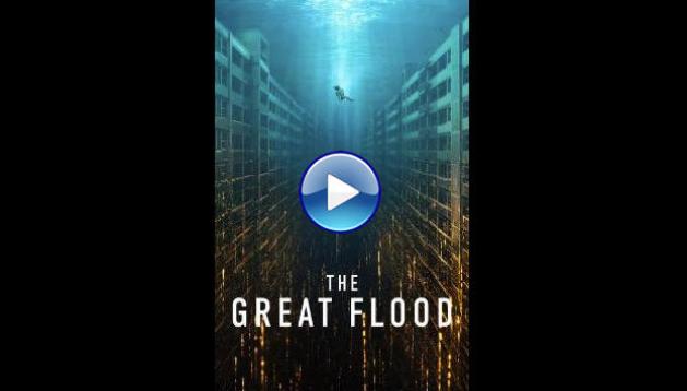 The Great Flood (2025) HD Full Movie Watch Online Free