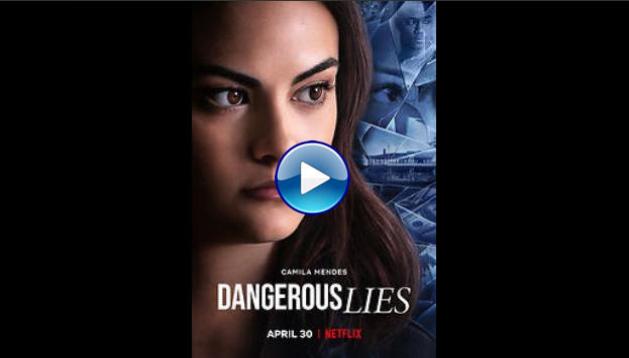 Dangerous Lies (2020)