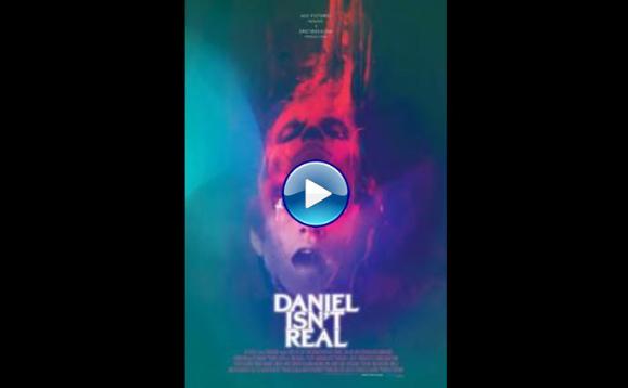 Daniel Isn't Real (2019)