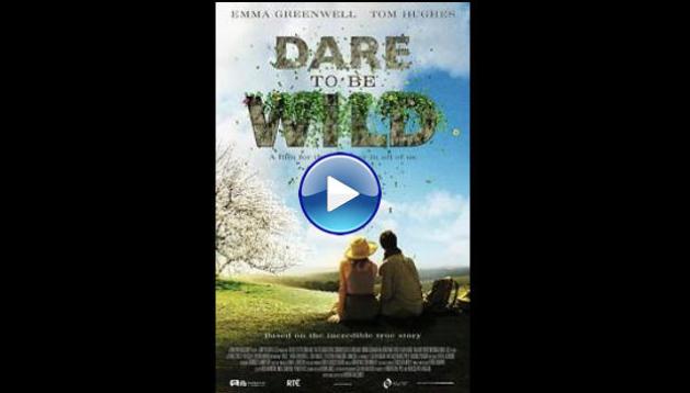 Dare to Be Wild (2015)