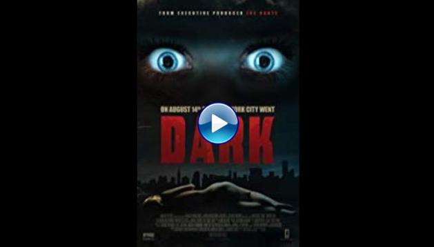 Dark (2015) HD Full Movie Watch Online Free