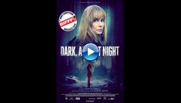 Dark, Almost Night (2019)