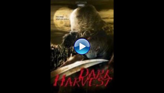 Dark Harvest (2004)