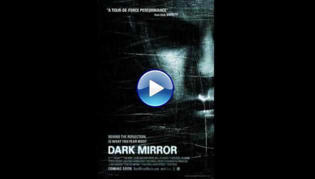 Dark Mirror (2007)