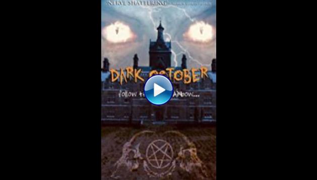 Dark October (2020) HD Full Movie Watch Online Free