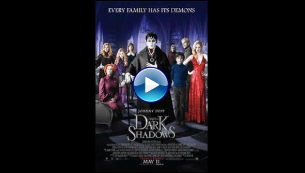 Dark Shadows (2012)