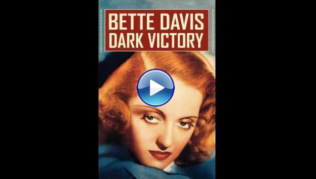 Dark Victory (1939)