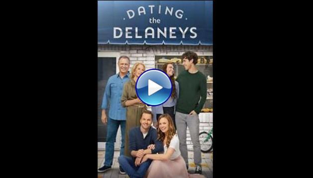 Dating the Delaneys (2022)