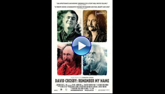 David Crosby: Remember My Name (2019)