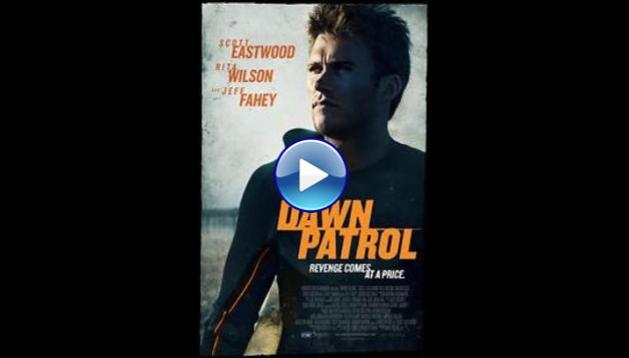 Dawn Patrol (2014)