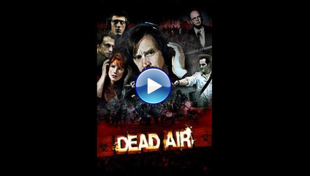Dead Air (2009)