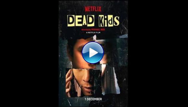 Dead Kids (2019)