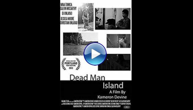 Dead Man Island (2013)