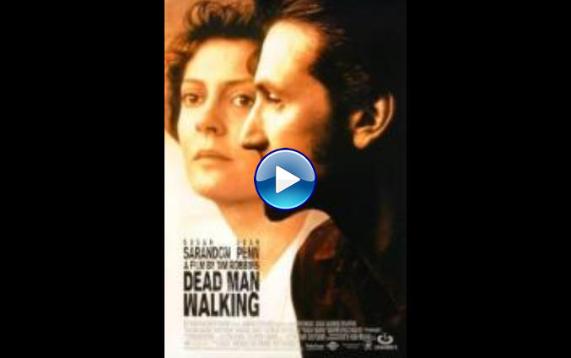 Dead Man Walking (1995)