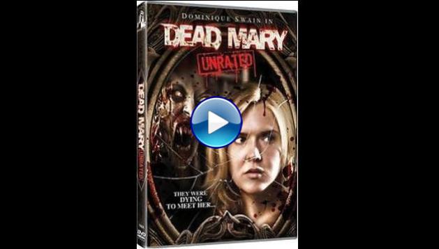 Dead Mary (2007)