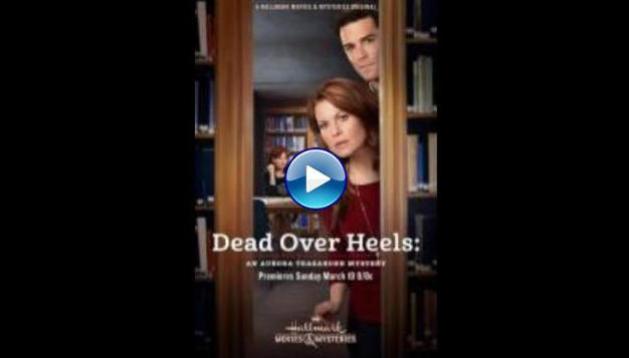 Dead Over Heels: An Aurora Teagarden Mystery (2017)