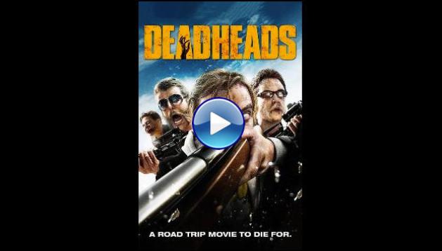 Deadheads (2011)