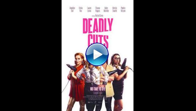 Deadly Cuts (2021)