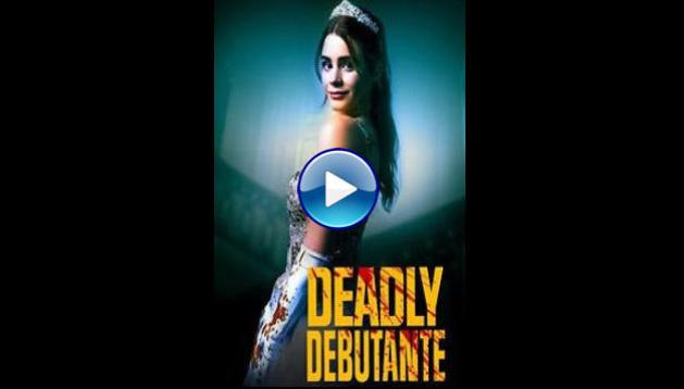 Deadly Debutantes: A Night to Die For (2021)
