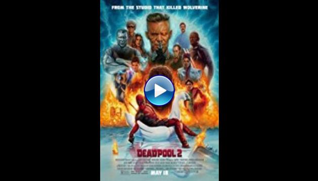 Deadpool 2 (2018)