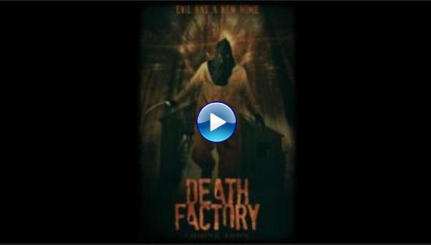 Death Factory (2014)