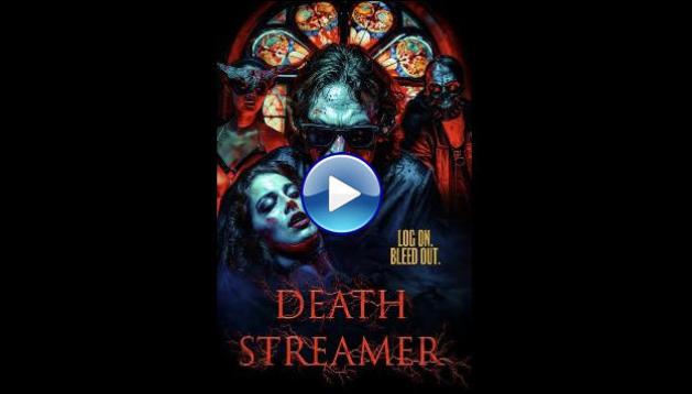 Death Streamer (2024)