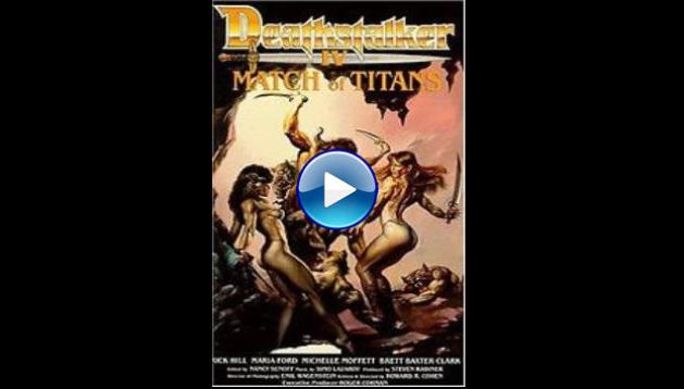 Deathstalker IV: Match of Titans (1991)