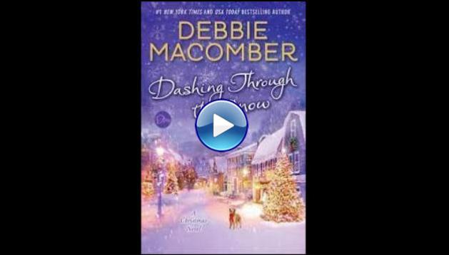 Debbie Macomber's Dashing Through the Snow (2015)