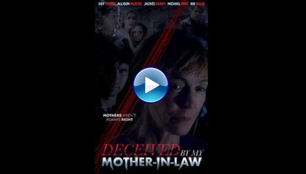 Deceived by My Mother-In-Law (2021)
