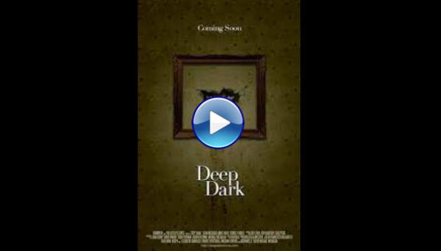 Deep Dark (2015)