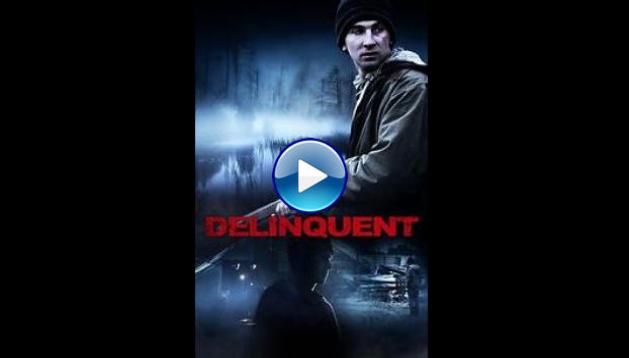 Delinquent (2016)