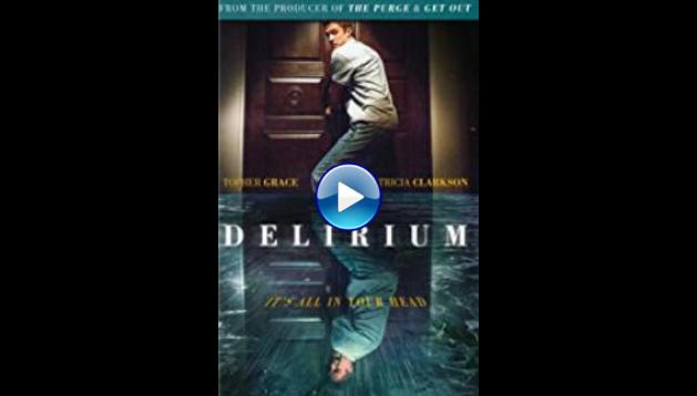 Delirium (2018)