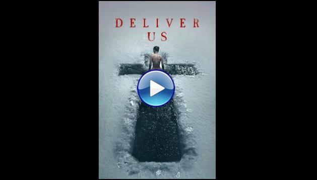 Deliver Us (2023)