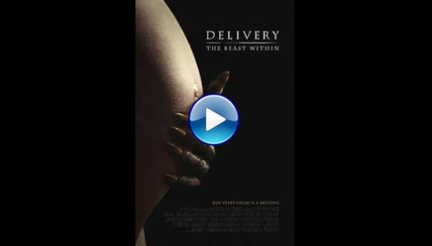 Delivery The Beast Within (2013)