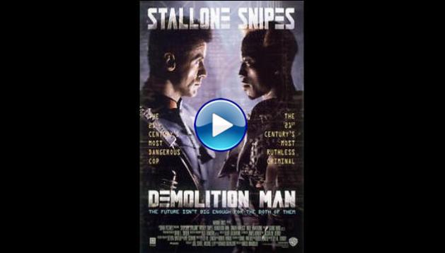 Demolition Man (1993)