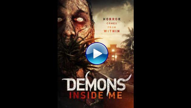 Demons Inside Me (2019) HD Full Movie Watch Online Free