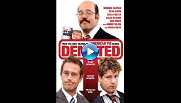 Demoted (2011)