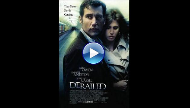 Derailed (2005)