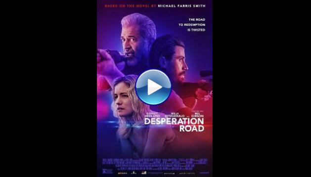 Desperation Road (2023)