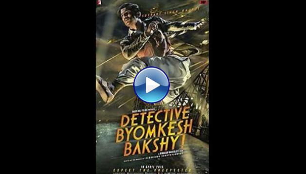 Detective Byomkesh Bakshy! (2015)