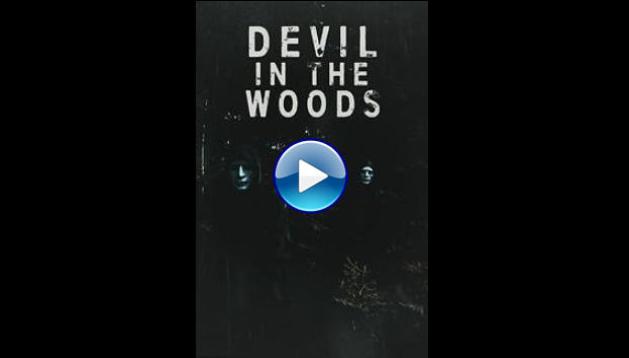 Devil in the Woods (2021)