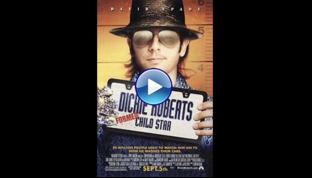 Dickie Roberts: Former Child Star (2003)