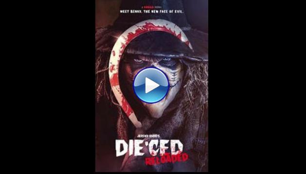 Die'ced: Reloaded (2025) HD Full Movie Watch Online Free