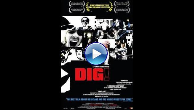 Dig! (2004)